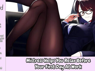 Dominatrix Helps You unwind Before first-ever Day At Work - glamour Audio For boys