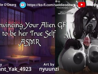 Wooing Your Alien girlfriend to be her True Self ASMR